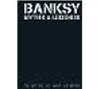 Banksy Myths & Legends