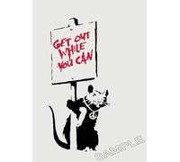 Banksy Poster Get Out While You Can Photo Wall Art Picture A4