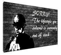 Banksy Sorry The Lifestyle You Ordered Print ON Canvas Wall Art Horizontal 24 x 16 inch -18mm Depth