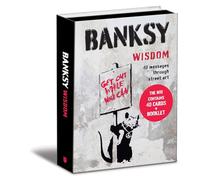 Banksy Wisdom: 40 Messages Through Street Art