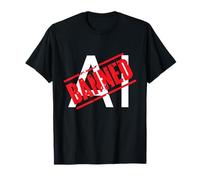 Banned AI Anti Machine Learning Say No to AI Stop AI Artwork T-Shirt
