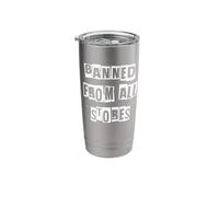 Banned from All Stores Stainless Steel Insulated Tumbler