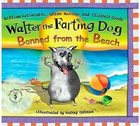 Banned from the Beach: Banned from the Beach (Walter the Farting Dog)