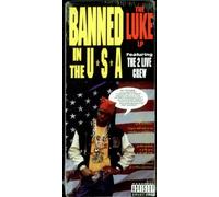 Banned in the USA/Stickered by 2 Live Crew