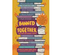 Banned Together : Our Fight for Readers' Rights