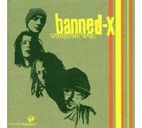 Banned X - Songs An Trax