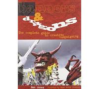 Banners and Giants/Dragons: The Complete Guide to Creative Campaigning