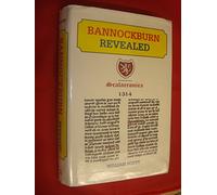 Bannockburn Revealed: The site of the Battle of Bannockburn