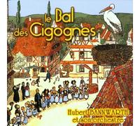 Bannwarth, Hubert & Orchester - Le Bal des Cigognes