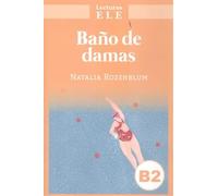 Bano de damas: Lecturas ELE : Level B2