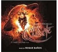 Banos Roque - The Man Who Killed Don Quixote