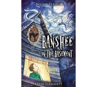 Banshee in the Basement (Night Terrors)