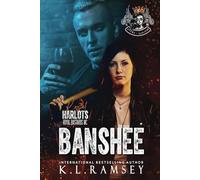 Banshee: MC, Strong Woman Lead, Women's MC, Harlots MC, Royal Bastards Spin-off, RBMC, Irish Alpha: 1 (The Royal Harlots MC)