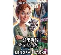 BANSHEES AND BIFOCALS: Loose Ends in Pendle-Stitch - A Paranormal Cozy Mystery Series (The Marla Mason Paranormal Cozy Mysteries)