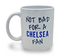 Banterous | Chelsea Mug - Not Bad for A Chelsea Fan | Birthday Gifts for Men and Boys, Funny Football Gift Idea, 11oz Ceramic Mug, Fathers Day Mugs, Funny Coffee Cup, Tea Cup Gifts