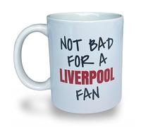 Banterous | Funny Liverpool Mug - Not Bad for A Liverpool Fan | Birthday Gifts for Men and Boys, Funny Football Gift Idea, 11oz Ceramic Mug, Fathers Day Mugs, Novelty Coffee Cup, Tea Cup Gifts