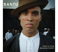 Bantu - What Is Your Breaking Point? [New Vinyl LP]