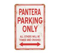 BanuOTL Vintage Metal Sign Pantera Parking Only Funny Decor Plaque Poster, Home Bedroom Bathroom Washroom Garage Backyard Garden Farmhouse Bar Man Cave Accessories Wall Tin Signs 8 x 12 Inch, White