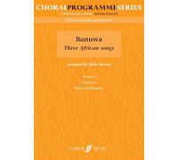 Banuwa: Three African Songs (Choral Programme Series)