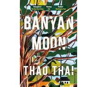 Banyan Moon : A sweeping historical novel about mothers, daughters and family secrets