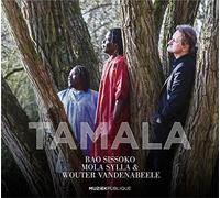 Bao Sissoko / Mola Sylla / Wouter Vandenabeele - Tamala