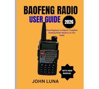 Baofeng Radio User Guide 2026