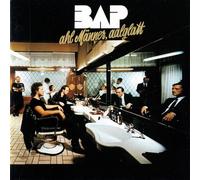 Bap - Ahl Männer, aalglatt (1985/86)