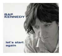 Bap Kennedy - Let's Start Again [VINYL]