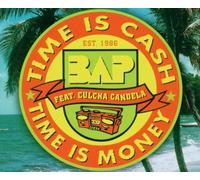 Bap - Time Is Cash, Time Is Money