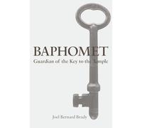 Baphomet: Guardian of the Key to the Temple
