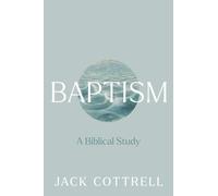 Baptism: A Biblical Study