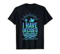 baptism baptized 2025 I have decided new christian believer T-Shirt
