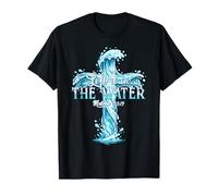 Baptism Christian Left it in The Water T-Shirt