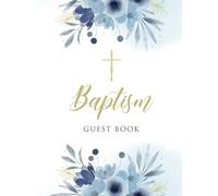 Baptism Guest Book: album gift for boy and girl Christening Keepsake & Memory Book