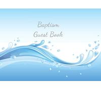 Baptism Guest Book: Christian Faith Baptism Guestbook, Keepsake Message Log for Christenings or Dedications, Blue Wave
