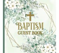 Baptism Guest Book: Sign-In Messages with Gift Log | Memory Keepsake for Parents & Child | Greenery Design