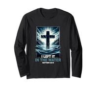 Baptism I Left It in The Water Matthew 28 19 Religious Cross Long Sleeve T-Shirt