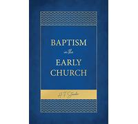 Baptism in the Early Church