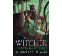 Baptism of Fire: Collector's Hardback Edition: Book 5 (The Witcher)