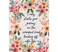 Baptism Quote: Today starts your journey on the cramped road leading off into life: Baptism Quote Notebook Journal : JW Notebook, JW Baptism Gift, JW Convention, JW Journal