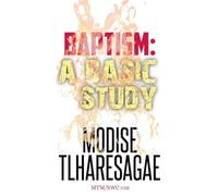 Baptisms: A Basic Study: 2