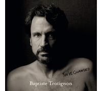Trotignon,Baptiste You'Ve Changed (Vinyl)