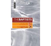 Baptists:The Modern Era VOL 3: v. 3 (Baptists: Key People Involved in Forming a Baptist Identity)