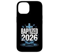 Baptized 2026 Baptism Christian Jesus Christ God Church Case for iPhone 14