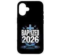 Baptized 2026 Baptism Christian Jesus Christ God Church Case for iPhone 16