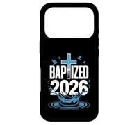 Baptized 2026 Baptism Christian Jesus Christ God Church Case for iPhone 17 Pro