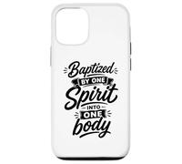 Baptized By One Spirit Into One Faithful Body Christian Case for iPhone 12/12 Pro