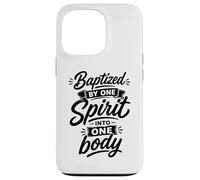 Baptized By One Spirit Into One Faithful Body Christian Case for iPhone 13 Pro