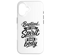 Baptized By One Spirit Into One Faithful Body Christian Case for iPhone 16