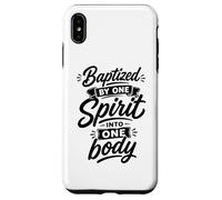 Baptized By One Spirit Into One Faithful Body Christian Case for iPhone XS Max